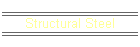 Structural Steel